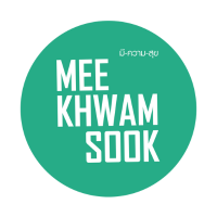 มีความสุข (MEE-KHWAM-SOOK)